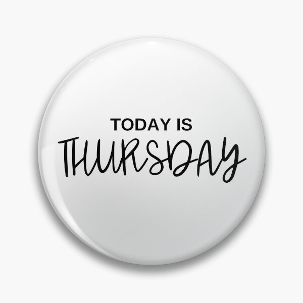Item preview, Days Minimal Design Thursday (Black) designed and sold by MyBrainToday.