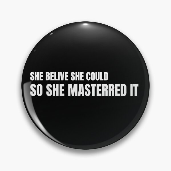 Item preview, She Believed She Could So She Mastered It designed and sold by TREEVIBES.