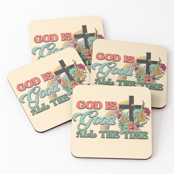 Item preview, God is good all the time designed and sold by WideIsTheGate.