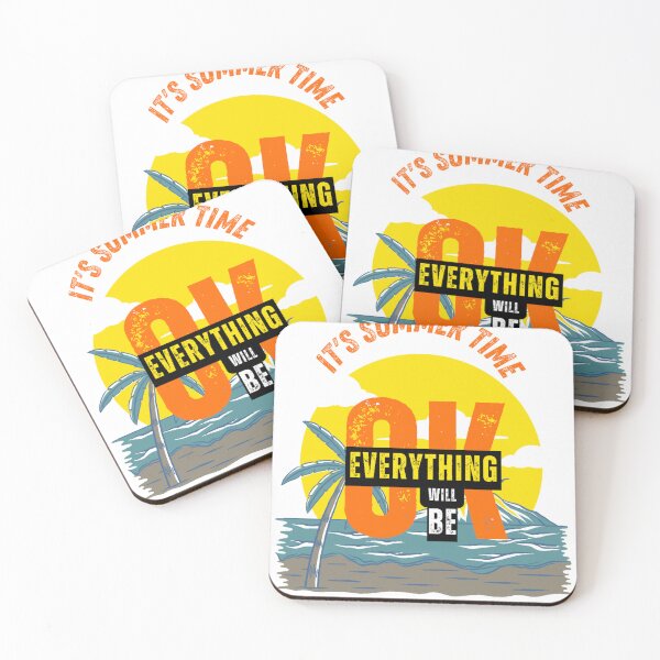 Item preview, OK EVERYTHING WILL BE IT'S SUMMER TIME designed and sold by OUBLACK.