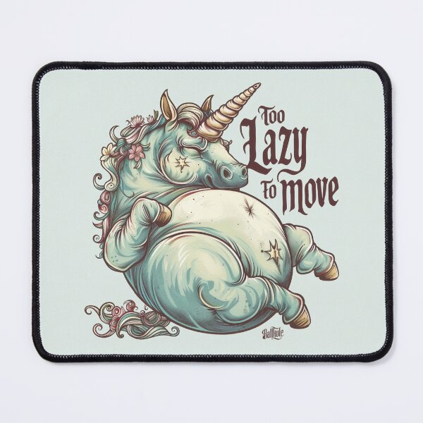 Item preview, Too Lazy To Move designed and sold by ballhole.
