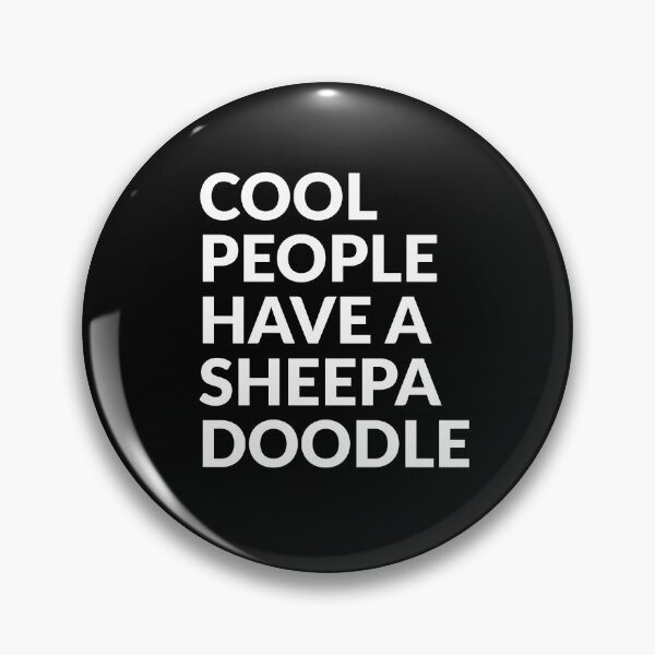 Item preview, Cool People Have A Sheepadoodle Pride Gift  designed and sold by Guarddogdrive.