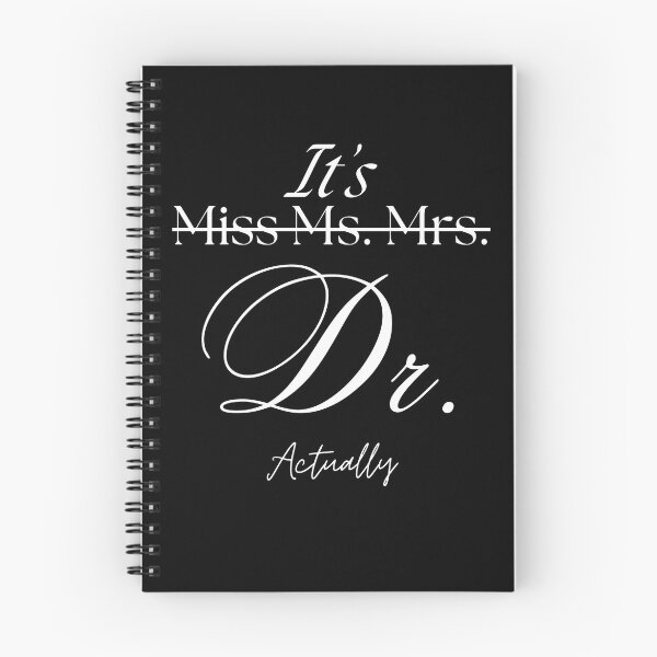 Item preview, It’s Not Miss Ms Mrs It’s Dr Actually Doctor designed and sold by PistachioCream.