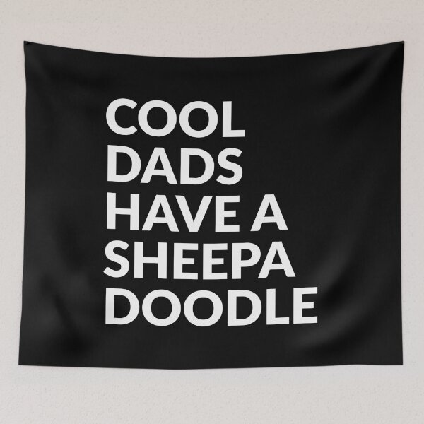 Item preview, Cool Dads Have A Sheepadoodle Pride Gift  designed and sold by Guarddogdrive.
