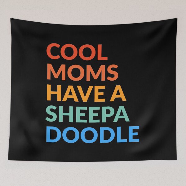 Item preview, Cool Moms Have A Sheepadoodle Pride Gift  designed and sold by Guarddogdrive.