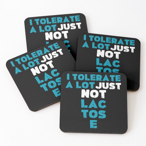 Item preview, I Tolerate A Lot Just Not Lactose designed and sold by PistachioCream.