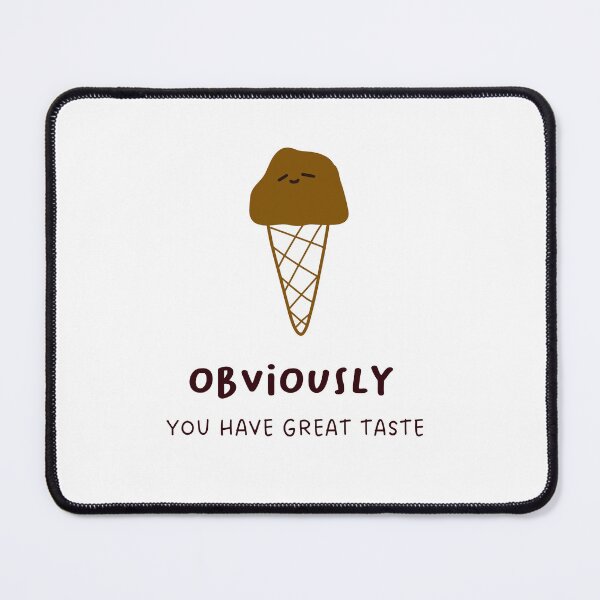 Item preview, Obviously You Have Great Taste | Cute Character Illustrations | Simple & Sweet Designs designed and sold by RM-Journey.