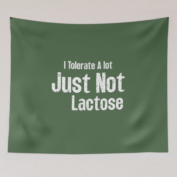 Item preview,   I Tolerate A lot Just Not Lactose designed and sold by box-artshop.