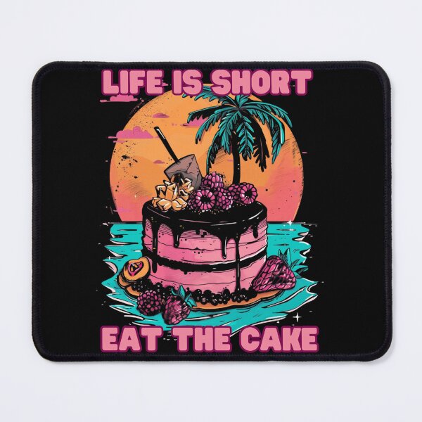 Item preview, life is short eat the cake designed and sold by FluxDesigner.