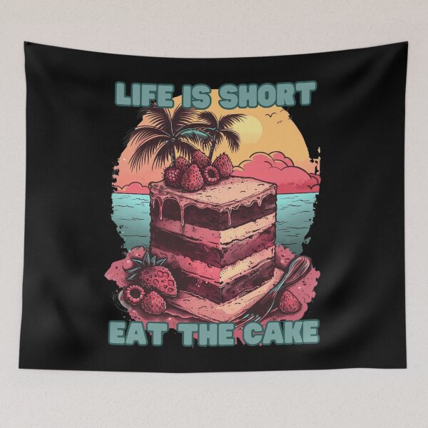 Item preview, life is short eat the cake designed and sold by FluxDesigner.