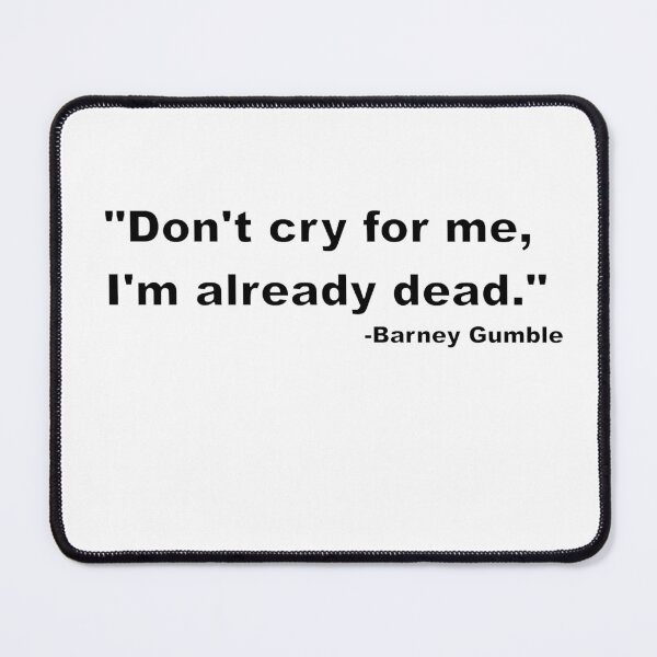 Item preview, Barney's wise words designed and sold by Shades of Black and White.