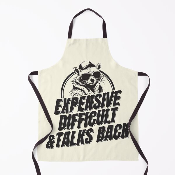 Item preview, Expensive Difficult and Talks Back - Funny Cute Cool Raccoon Lover Meme designed and sold by thecatcouch.