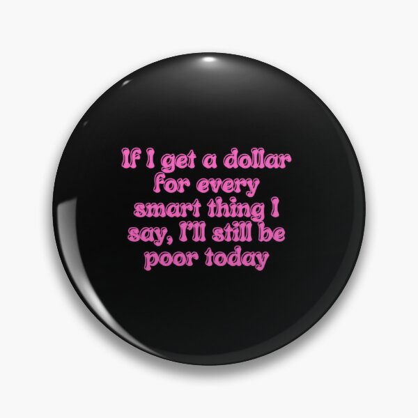 Item preview, I'll Still Be Poor Today designed and sold by WifiJW0526.