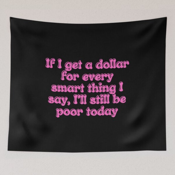 Item preview, I'll Still Be Poor Today designed and sold by WifiJW0526.