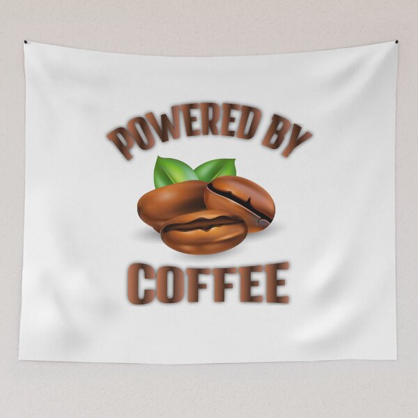 Item preview, Copy of Powered By Coffee Funny Coffee Quotes - Coffee Lovers designed and sold by FYS-Arte-Style.