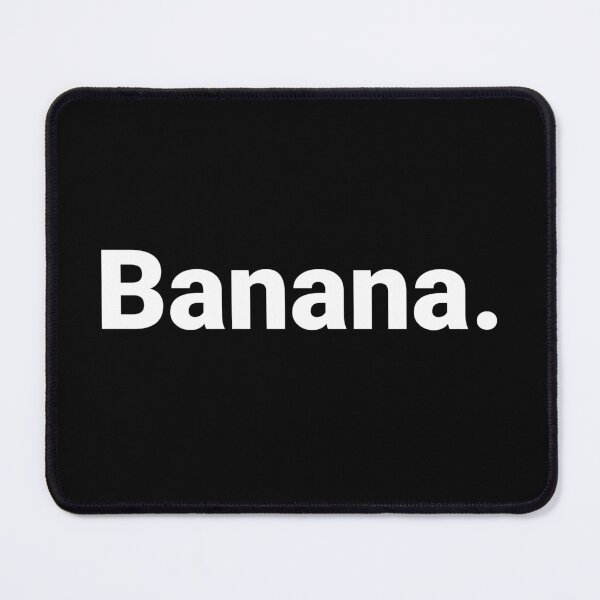Item preview, Banana. designed and sold by Text-based T-Shirts and Gifts.