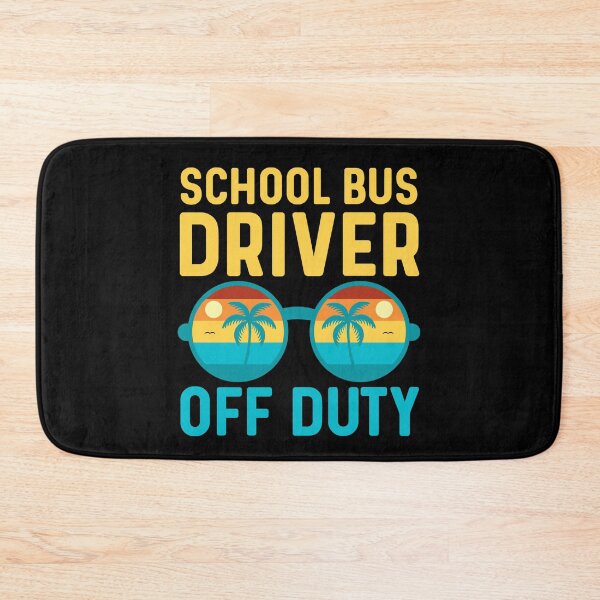Item preview, Bus Driver Off Duty, Vacation Relaxation  designed and sold by Sunserize Designs.