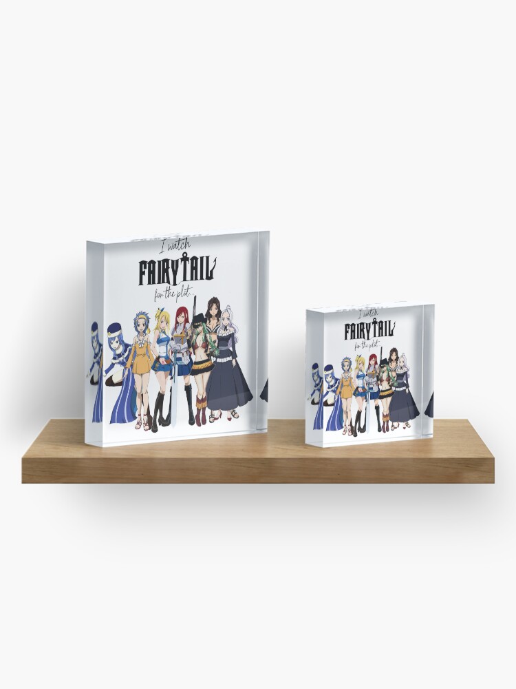 Alternate view of I Watch Fairy Tail for the Plot... (Girls!) Acrylic Block