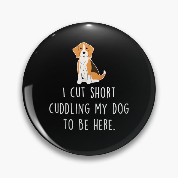 Item preview, Beagle Cut Short To Be Here designed and sold by Clara Hollins.
