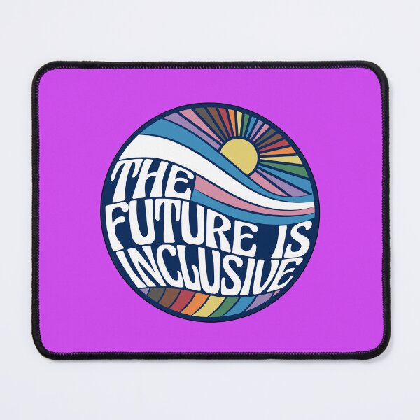 Item preview, The Future is Inclusive designed and sold by MysticOzzy.