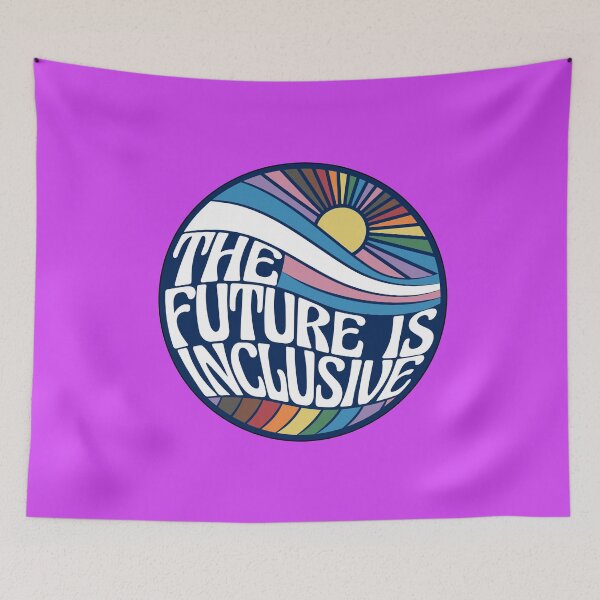 Item preview, The Future is Inclusive designed and sold by MysticOzzy.