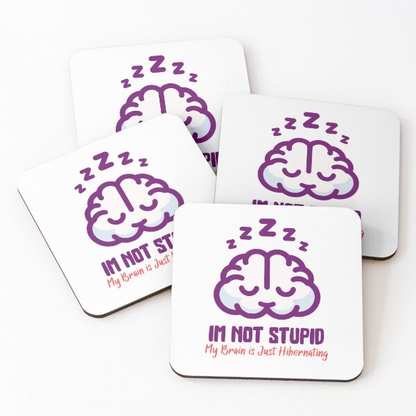 Item preview, I'm not Stupid, My Brain is just Hibernating designed and sold by Jason Hassett.