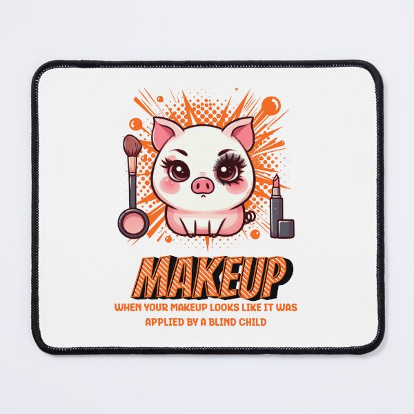 Item preview, Makeup Fails Pig designed and sold by LemuellTrends.