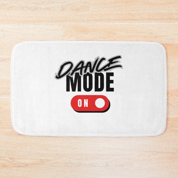 Item preview, Dance Mode On for Dancers designed and sold by Williams Designz.