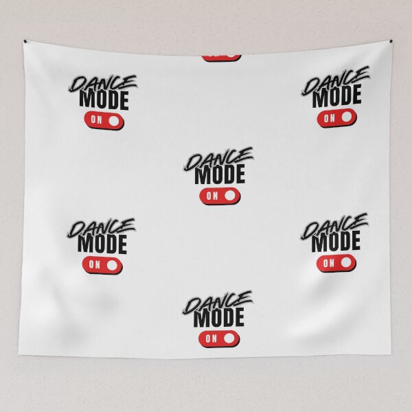 Item preview, Dance Mode On for Dancers designed and sold by Williams Designz.
