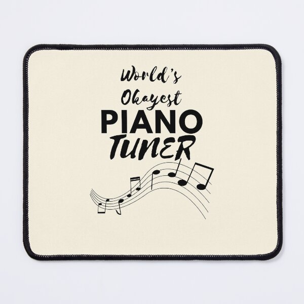 Item preview, World's okayest Piano tuner designed and sold by sydney-syder.