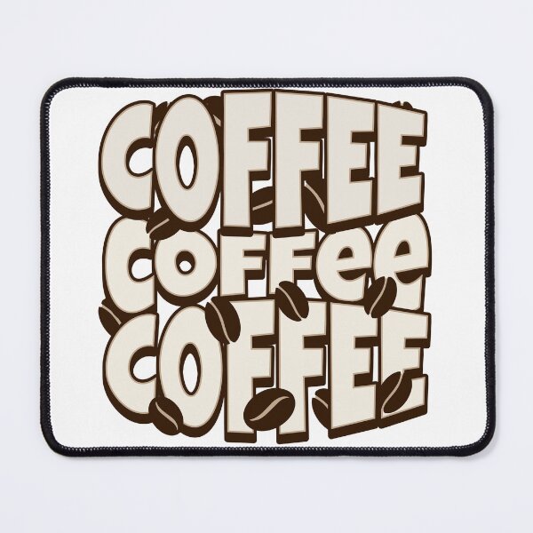 Item preview, Coffee Coffee Coffee designed and sold by That-Guys-Merch.