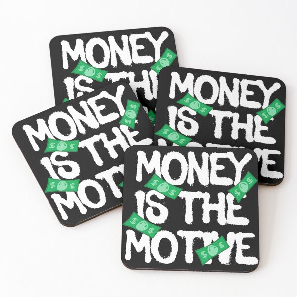 Item preview, Money Is The Motive designed and sold by nisalaia.