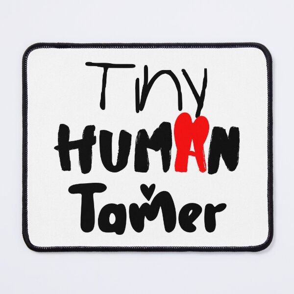 Item preview, Tiny Human Tamer, Teacher Funny quotes Black Letters designed and sold by Koihl.