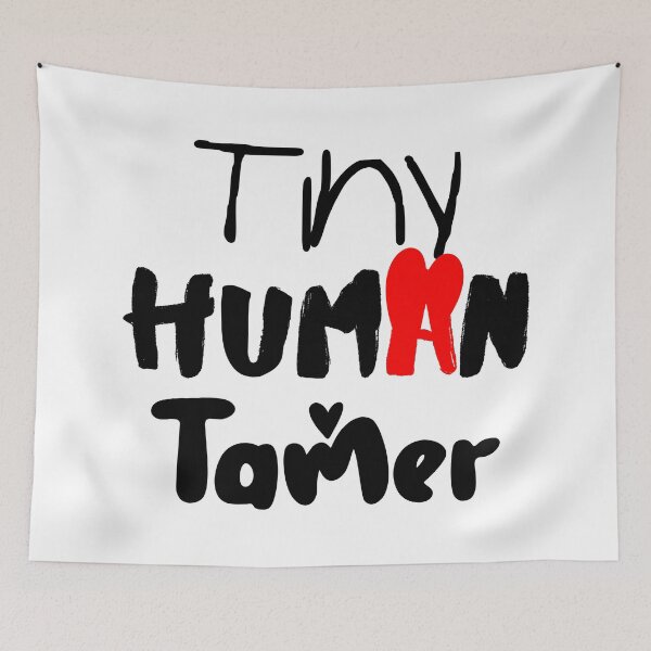 Item preview, Tiny Human Tamer, Teacher Funny quotes Black Letters designed and sold by Koihl.