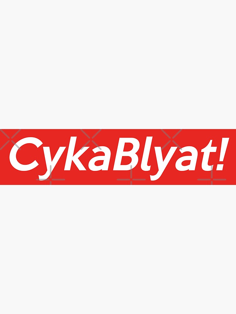 Cyka Blyat Shirt Meme Shirts Sticker By Dgavisuals Redbubble