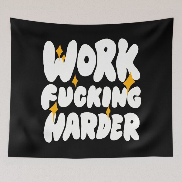 Item preview, Work Harder designed and sold by nisalaia.