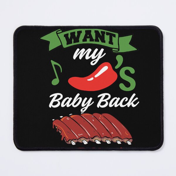 Item preview, I want my baby-back ribs! designed and sold by StoneDark.