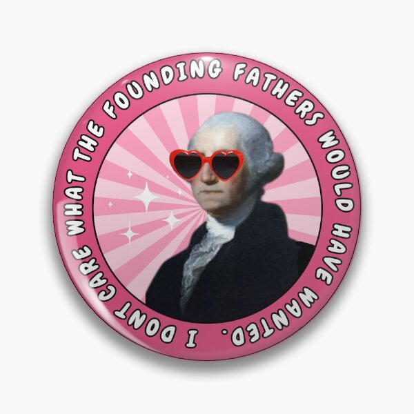 Item preview, I dont care what the founding fathers would have wanted designed and sold by OctagonGlasses.