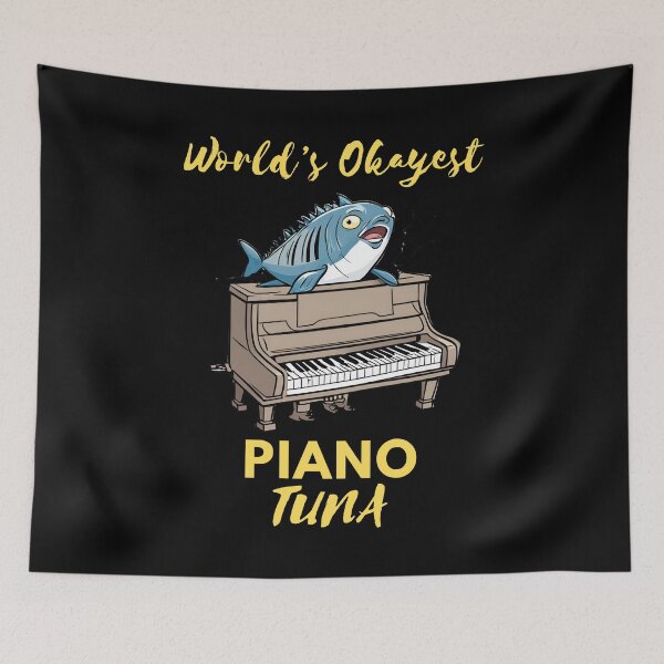 Item preview, World's okayed Piano Tuna (Piano Tuner) designed and sold by sydney-syder.