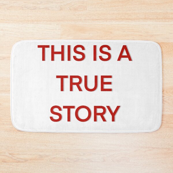 Item preview, THIS IS A TRUE STORY designed and sold by cachaldora.