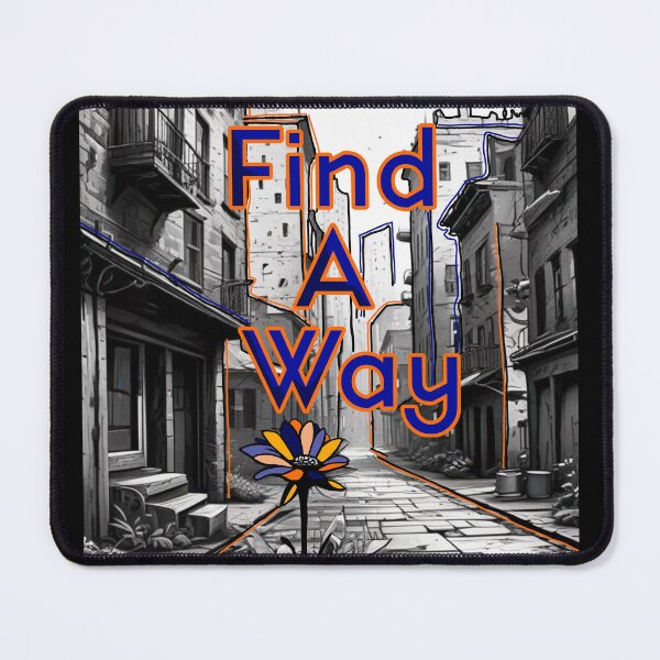Item preview, Find A Way designed and sold by OutJsWindow.