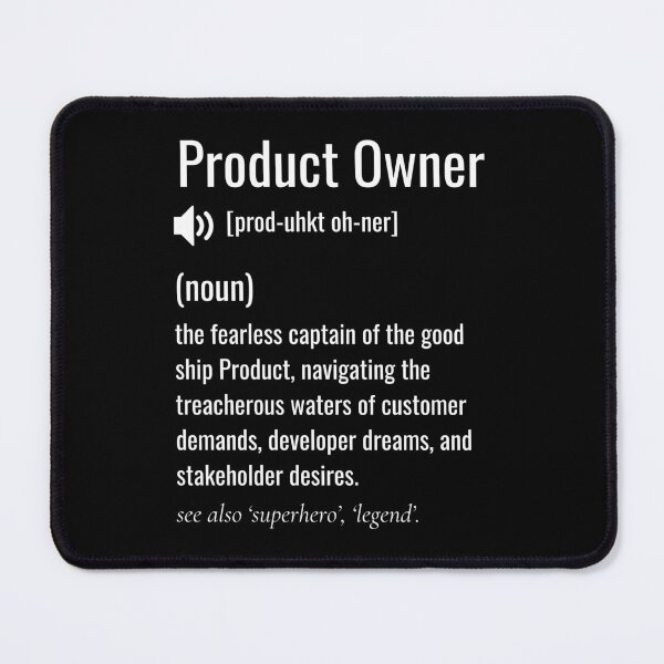 Item preview, Product Owner Definition designed and sold by sydney-syder.