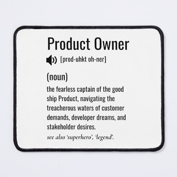 Item preview, Product Owner Definition designed and sold by sydney-syder.