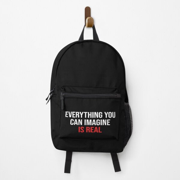 Item preview, EVERYTHING YOU CAN IMAGINE IS REAL designed and sold by thewolf988.