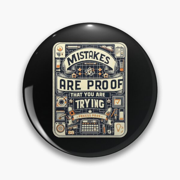Item preview, Mistakes Are Proof That You Are Trying designed and sold by Anupios.