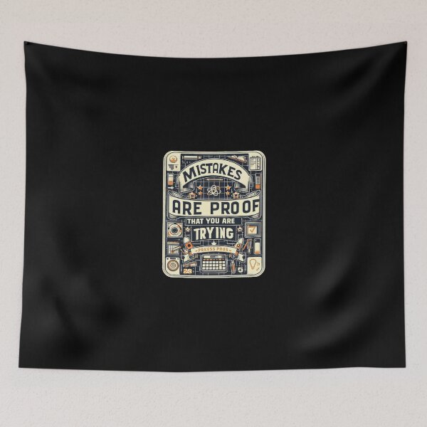 Item preview, Mistakes Are Proof That You Are Trying designed and sold by Anupios.