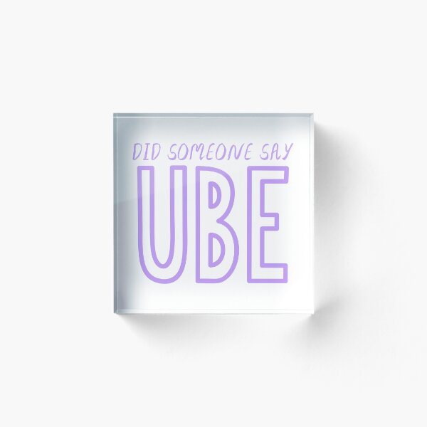 Item preview, Did Someone Say Ube designed and sold by tvedua.