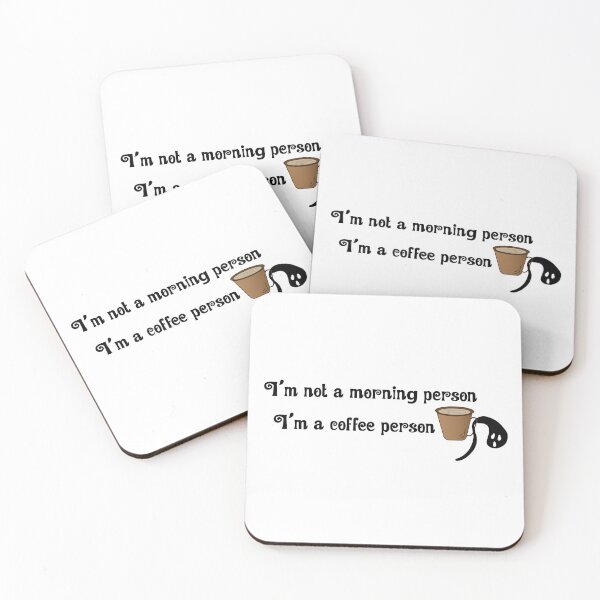 Item preview, I'm not a morning person. I'm a coffee person. Funny Quote designed and sold by INFIDESIGN.