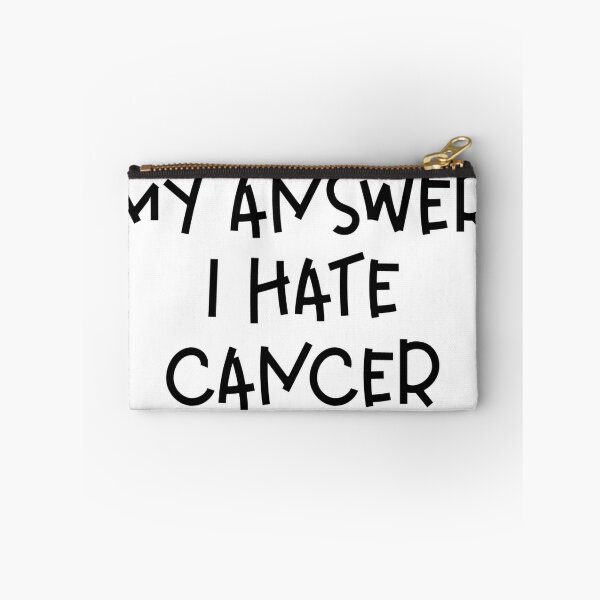Item preview, My Answer I Hate Cancer – Cancer Awareness & Support Design – Anti-Cancer Gift designed and sold by sednalafandy79.