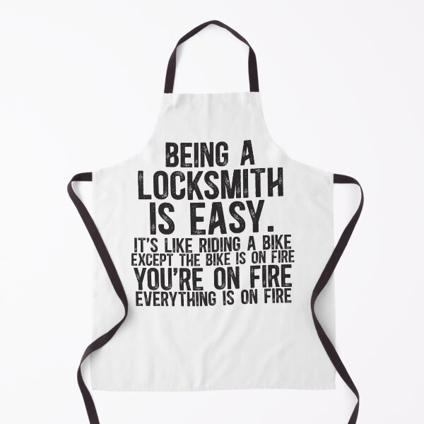Item preview, Being a Locksmith Is Easy It is Like Riding A Bike Except the Bike is on Fire designed and sold by TeesYouWant.
